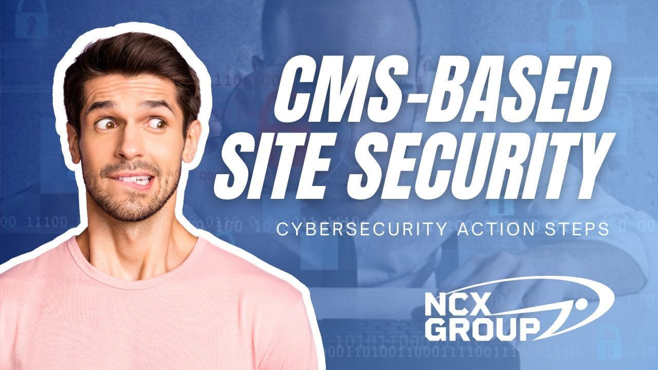 Address CMS-based site security now