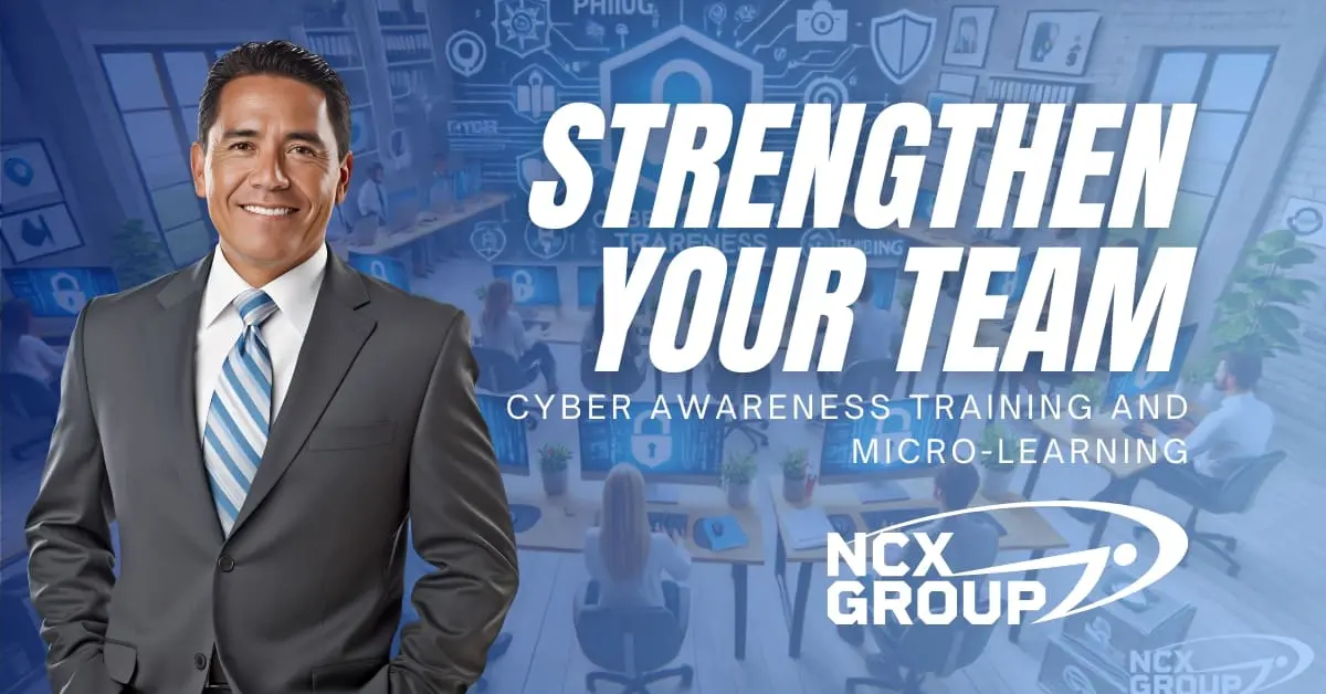Strengthen Your Team with Essential Cyber Awareness Training and Micro-Learning
